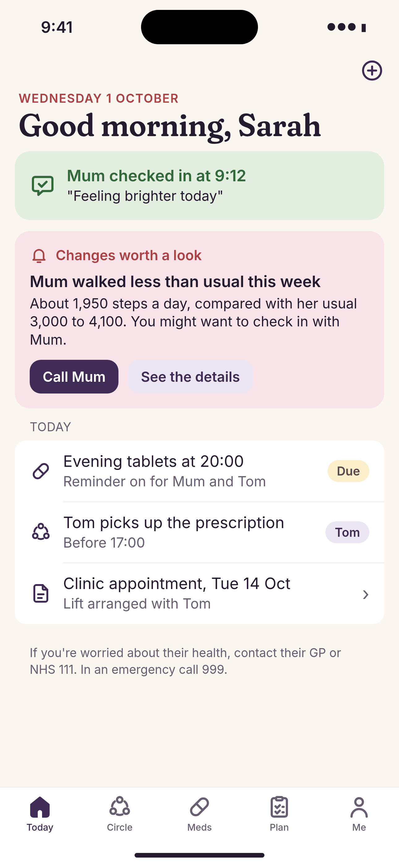 The Today view for Sarah: Mum checked in at 9:12, a note that Mum walked less than usual this week with the numbers, and today's tasks.