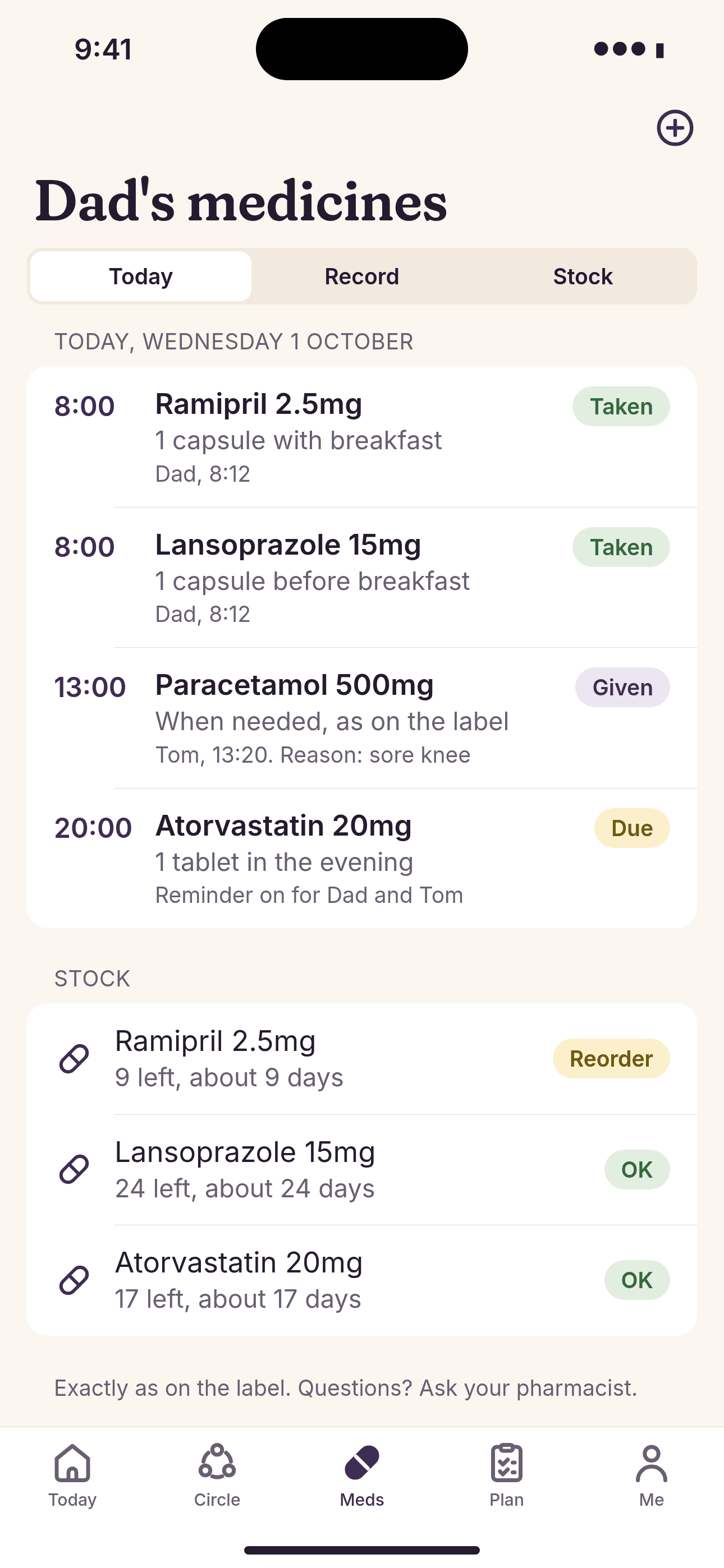 Dad's medicines today: each dose with its time and whether it was taken or given, plus tablets left for each medicine.