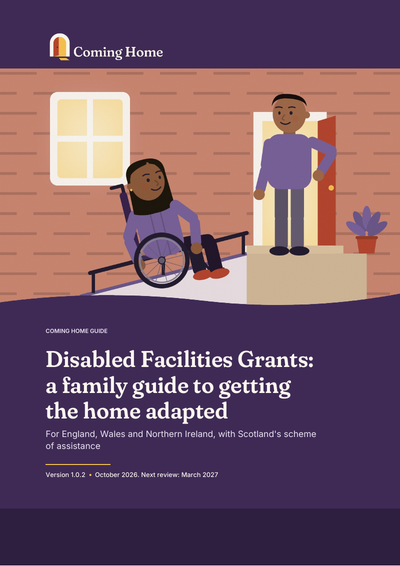 Front cover of the Coming Home guide to Disabled Facilities Grants