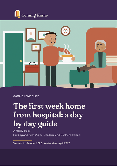 Front cover of the Coming Home guide to The first week home from hospital