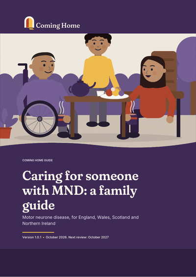 Front cover of the Coming Home guide to Caring for someone with MND