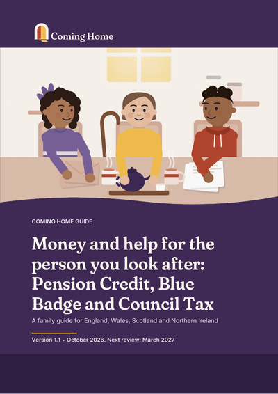 Front cover of the Coming Home guide to Money and help for the person you look after